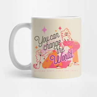 You can change the world Mug